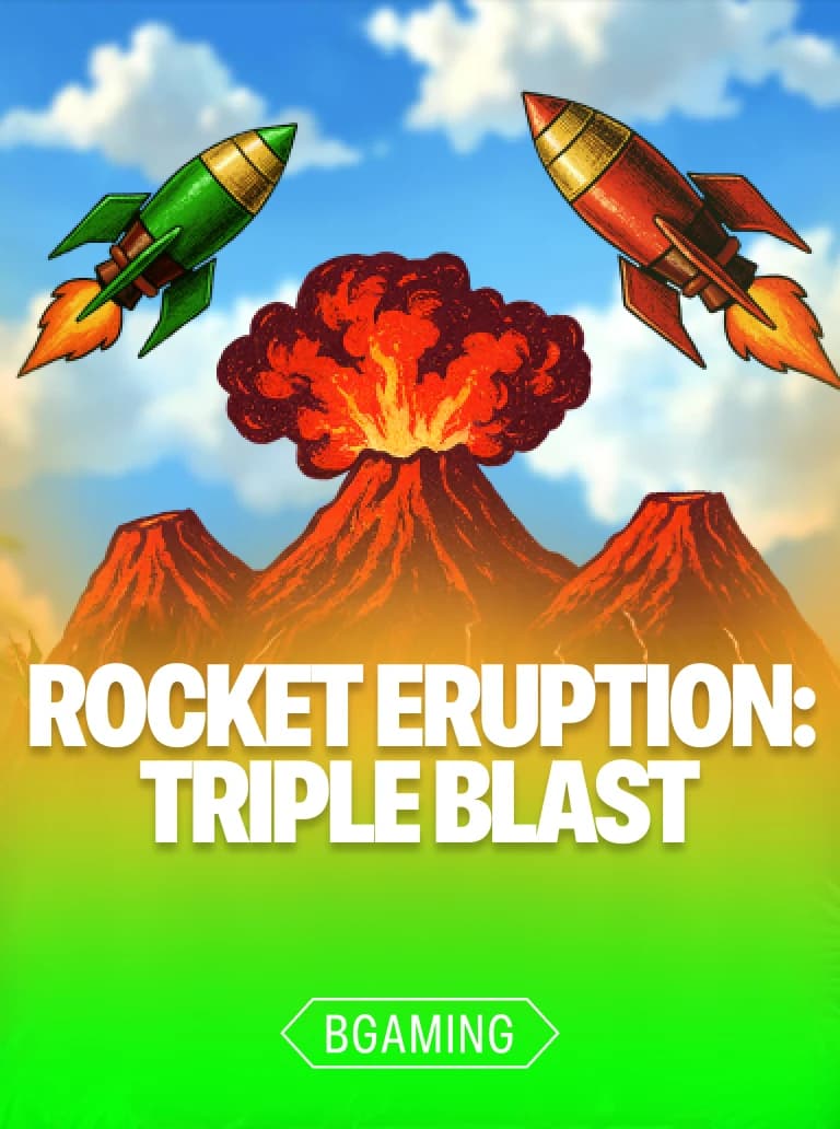 Rocket Eruption: Triple Blast